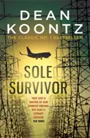 Sole Survivor - porywający, chwytający za serce thriller autora bestsellerów numer jeden - Sole Survivor - A gripping, heart-pounding thriller from the number one bestselling author