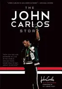 Historia Johna Carlosa: Sportowy moment, który zmienił świat - The John Carlos Story: The Sports Moment That Changed the World