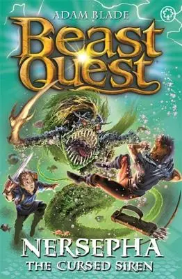 Beast Quest: Nersepha Przeklęta Syrena: Seria 22 Księga 4 - Beast Quest: Nersepha the Cursed Siren: Series 22 Book 4