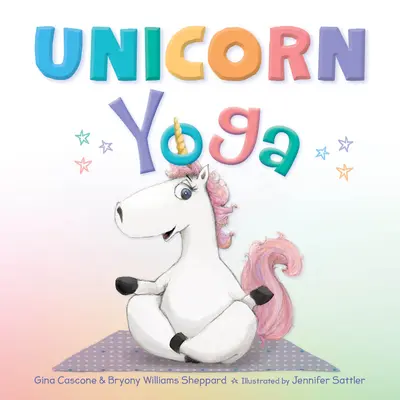 Joga jednorożca - Unicorn Yoga