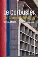 Le Corbusier: Kompletne budynki - Le Corbusier: The Complete Buildings