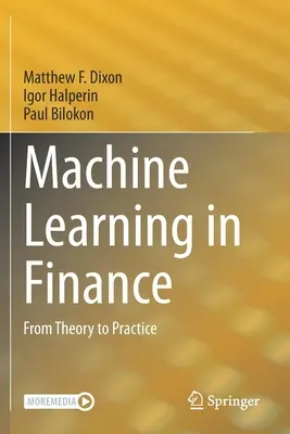 Uczenie maszynowe w finansach: Od teorii do praktyki - Machine Learning in Finance: From Theory to Practice