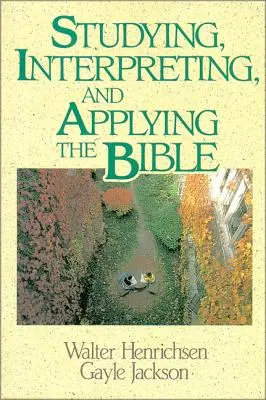 Studiowanie, interpretowanie i stosowanie Biblii - Studying, Interpreting, and Applying the Bible