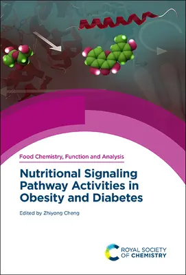 Aktywność szlaków sygnałowych w otyłości i cukrzycy - Nutritional Signaling Pathway Activities in Obesity and Diabetes