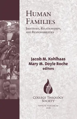 Rodziny ludzkie: Tożsamość, relacje i obowiązki - Human Families: Identities, Relationships, and Responsibilities