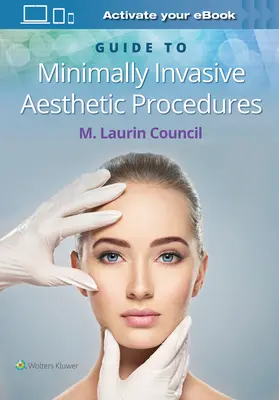 Przewodnik po minimalnie inwazyjnych zabiegach estetycznych - Guide to Minimally Invasive Aesthetic Procedures