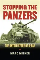 Powstrzymać Panzery: Nieopowiedziana historia D-Day - Stopping the Panzers: The Untold Story of D-Day