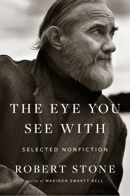 Oko, które widzisz: Wybrana literatura faktu - The Eye You See with: Selected Nonfiction