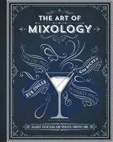 Sztuka miksologii - Art of Mixology