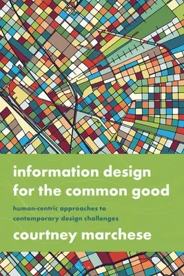 Projektowanie informacji dla wspólnego dobra: humanocentryczne podejście do współczesnych wyzwań projektowych - Information Design for the Common Good: Human-Centric Approaches to Contemporary Design Challenges