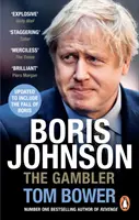 Boris Johnson - Hazardzista - Boris Johnson - The Gambler