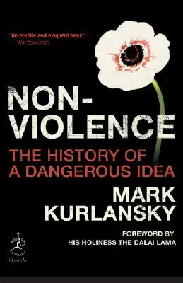 Nonviolence: Historia niebezpiecznej idei - Nonviolence: The History of a Dangerous Idea