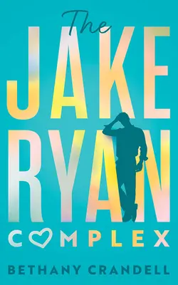 Kompleks Jake'a Ryana - The Jake Ryan Complex