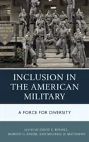 Integracja w amerykańskim wojsku: Siła na rzecz różnorodności - Inclusion in the American Military: A Force for Diversity