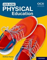 OCR GCSE Physical Education: Książka ucznia - OCR GCSE Physical Education: Student Book