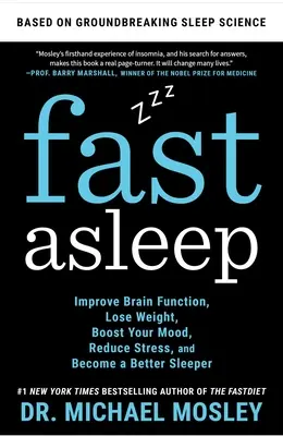 Szybki sen: Popraw funkcjonowanie mózgu, schudnij, popraw swój nastrój, zmniejsz stres i stań się lepszym śpiochem - Fast Asleep: Improve Brain Function, Lose Weight, Boost Your Mood, Reduce Stress, and Become a Better Sleeper