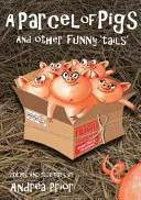 Paczka świnek - i inne zabawne „ogonki” dla dzieci - Parcel of Pigs - And other funny 'tails' for children