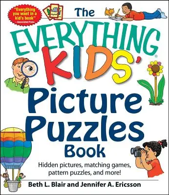 The Everything Kids' Picture Puzzles Book: Ukryte obrazki, gry w dopasowywanie, puzzle z wzorami i nie tylko! - The Everything Kids' Picture Puzzles Book: Hidden Pictures, Matching Games, Pattern Puzzles, and More!