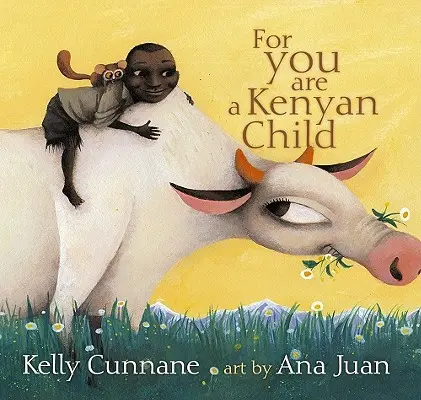 Bo jesteś kenijskim dzieckiem - For You Are a Kenyan Child