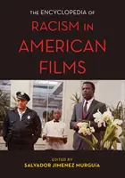 Encyklopedia rasizmu w amerykańskich filmach - The Encyclopedia of Racism in American Films