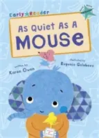 Tak cicho jak mysz - (Turquoise Early Reader) - As Quiet As A Mouse - (Turquoise Early Reader)