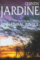 Nienaturalna sprawiedliwość (seria Oz Blackstone, księga 7) - Śmiertelna zemsta prześladuje strony tej trzymającej w napięciu tajemnicy - Unnatural Justice (Oz Blackstone series, Book 7) - Deadly revenge stalks the pages of this gripping mystery