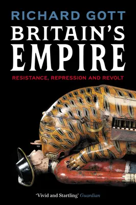 Imperium brytyjskie: Opór, represje i bunt - Britain's Empire: Resistance, Repression and Revolt