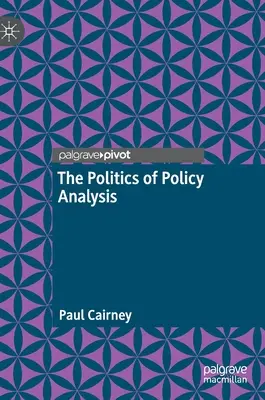 Polityka analizy polityki - The Politics of Policy Analysis