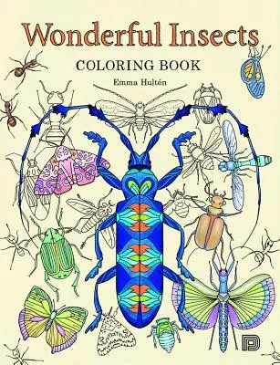 Kolorowanka z cudownymi owadami - Wonderful Insects Coloring Book