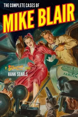 Kompletne przypadki Mike'a Blaira - The Complete Cases of Mike Blair