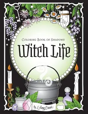 Kolorowanka Cieni: Życie czarownicy - Coloring Book of Shadows: Witch Life