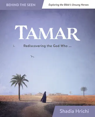 Tamar: Odkrywanie na nowo Boga, który mnie odkupił - Tamar: Rediscovering the God Who Redeems Me