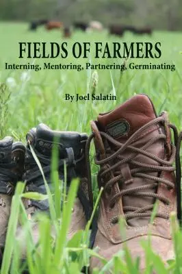 Fields of Farmers: Staż, mentoring, partnerstwo, kiełkowanie - Fields of Farmers: Interning, Mentoring, Partnering, Germinating