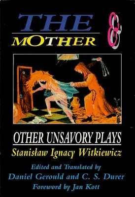 Matka i inne niesmaczne sztuki - The Mother and Other Unsavory Plays