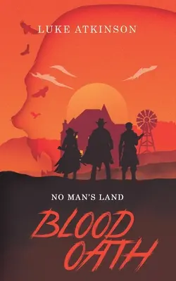 Przysięga krwi (Ziemia niczyja, księga pierwsza) - Blood Oath (No Man's Land Book One)