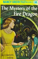 Nancy Drew 38: Tajemnica ognistego smoka - Nancy Drew 38: The Mystery of the Fire Dragon