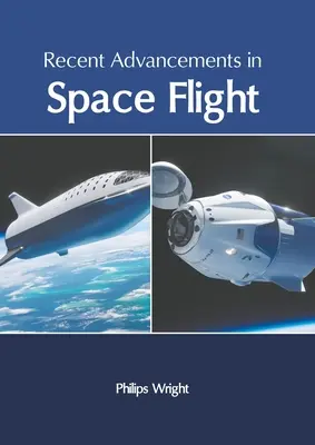 Najnowsze osiągnięcia w lotach kosmicznych - Recent Advancements in Space Flight