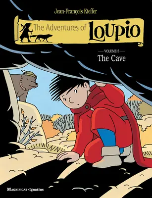 Przygody Loupio, tom 5: Jaskinia - The Adventures of Loupio, Volume 5: The Cave