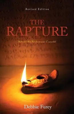 The Rapture: Oto oblubieniec nadchodzi! - The Rapture: Behold, the Bridegroom Cometh!