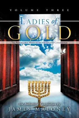 Ladies of Gold, tom trzeci: Niezwykła służba złotego świecznika - Ladies of Gold, Volume Three: The Remarkable Ministry of the Golden Candlestick