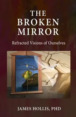 Rozbite lustro: Załamane wizje nas samych - The Broken Mirror: Refracted Visions of Ourselves