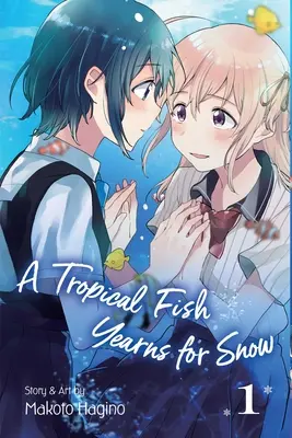 Ryba tropikalna pragnie śniegu, Vol. 1, 1 - A Tropical Fish Yearns for Snow, Vol. 1, 1