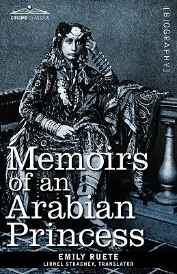 Pamiętniki arabskiej księżniczki - Memoirs of an Arabian Princess