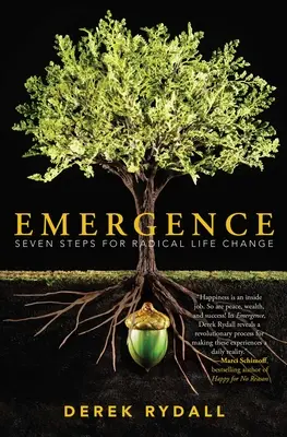 Pojawienie się: Siedem kroków do radykalnej zmiany życia - Emergence: Seven Steps for Radical Life Change