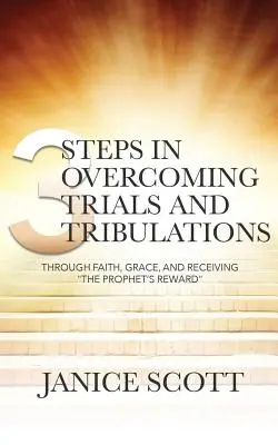 3 kroki w przezwyciężaniu prób i udręk - 3 Steps in Overcoming Trials and Tribulations