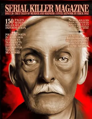 Wydanie 20 magazynu o seryjnych mordercach - Issue 20 of Serial Killer Magazine