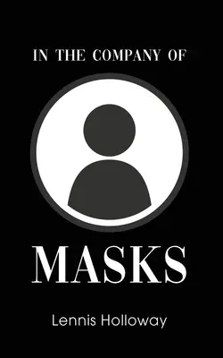 W towarzystwie masek - In the Company of Masks