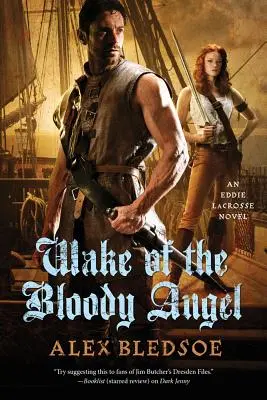 Przebudzenie Krwawego Anioła: Powieść o Eddiem Lacrosse - Wake of the Bloody Angel: An Eddie Lacrosse Novel