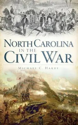 Karolina Północna w wojnie secesyjnej - North Carolina in the Civil War