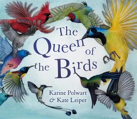 Królowa ptaków - The Queen of the Birds